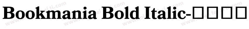Bookmania Bold Italic字体转换
